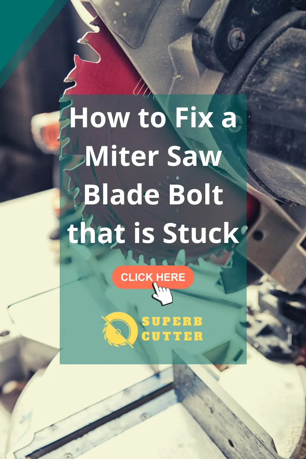 An article image that deals miter saw blade bolt stuck