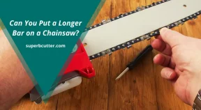 Can You Put a Longer Bar on a Chainsaw?
